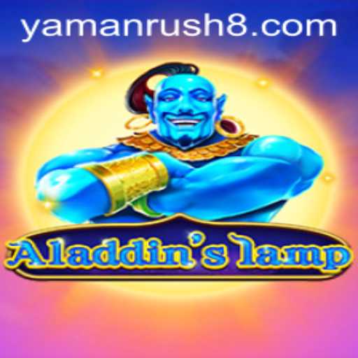 Discovering Aladdinslamp: A Magical Journey into the World of Yamanrush