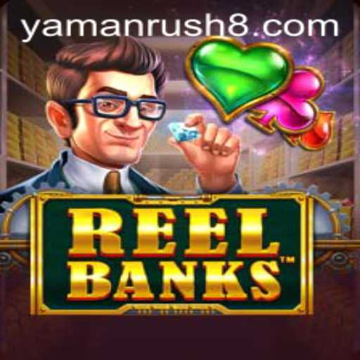 Exploring the Thrills of ReelBanks: A New Era with YamanRush
